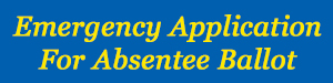 Emergency Application for Absentee Ballot